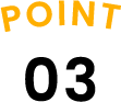 POINT 03